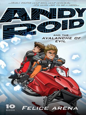 cover image of Andy Roid and the Avalanche of Evil
